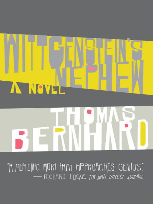 Title details for Wittgenstein's Nephew by Thomas Bernhard - Available